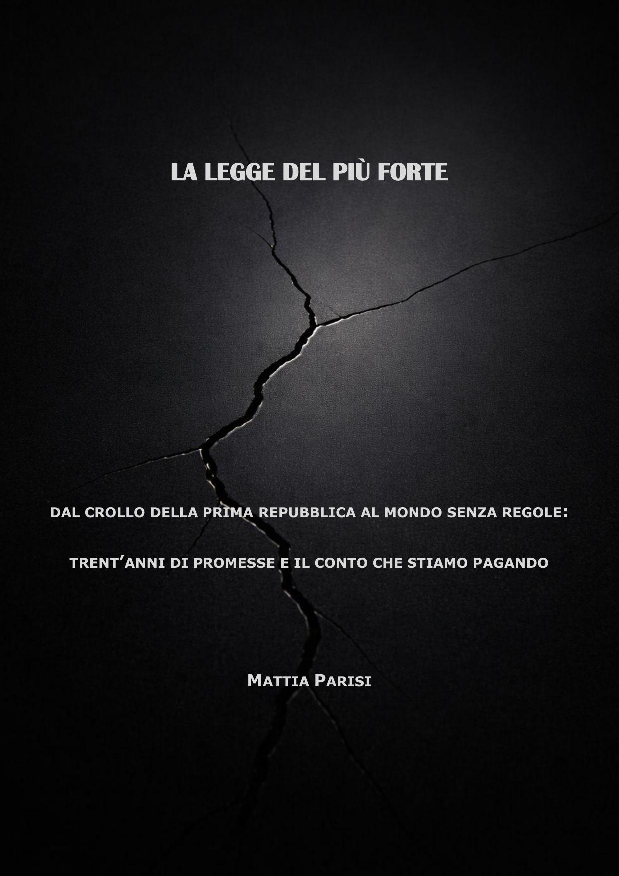Copertina del libro La legge del più forte di Mattia Parisi